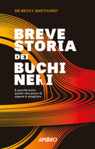 Breve storia dei buchi neri. E perch tutto quello che pensi di sapere sbagliato