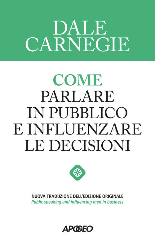 Come parlare in pubblico e influenzare le decisioni