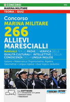 Concorso Marina Militare 266. Allievi Marescialli. Manuale per le prove di verifica delle qualit culturali e intellettive e della conoscenza della lingua inglese