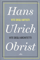 Vite degli artisti, vite degli architetti