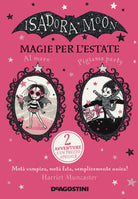 Magie per l'estate. Isadora Moon