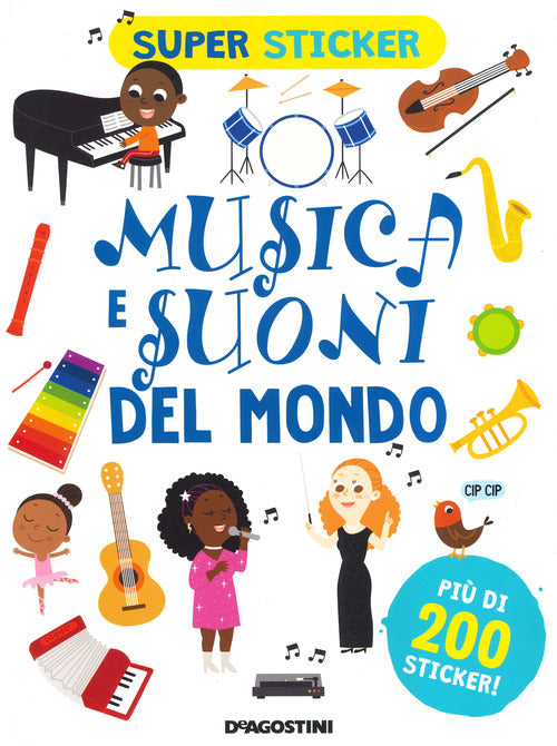 Musica e suoni del mondo. Super sticker