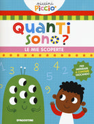 Quanti sono? Le mie scoperte. Piccini picciò
