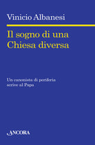 Il sogno di una chiesa diversa