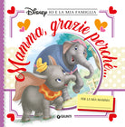 Mamma, grazie perché... Io e la mia famiglia