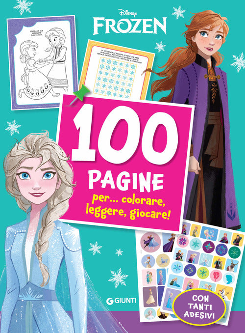 100 Pagine per... colorare, leggere, giocare!. Frozen