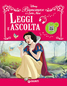 Biancaneve e i Sette Nani. Leggi e ascolta
