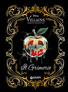 Il grimorio. Disney villains