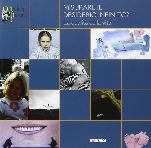 Misurare il desiderio infinito? La qualit della vita