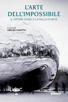 L'arte dell’impossibile. Il potere, Havel e la palla di neve