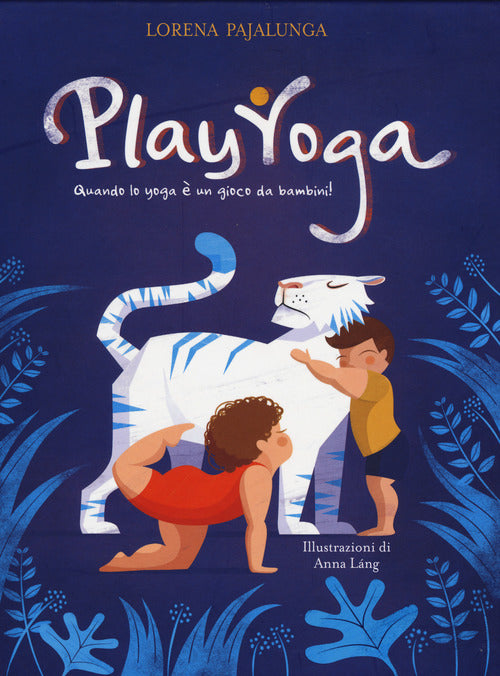Play yoga. Quando lo yoga un gioco da bambini!