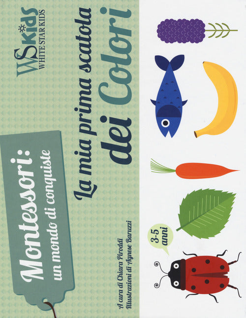 La mia prima scatola dei colori. Montessori: un mondo di conquiste