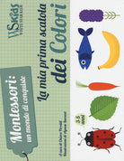 La mia prima scatola dei colori. Montessori: un mondo di conquiste