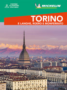 Torino e Langhe, Roero e Monferrato. Con cartina