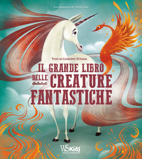 Il grande libro delle creature fantastiche