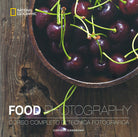 Food photography. Corso completo di tecnica fotografica
