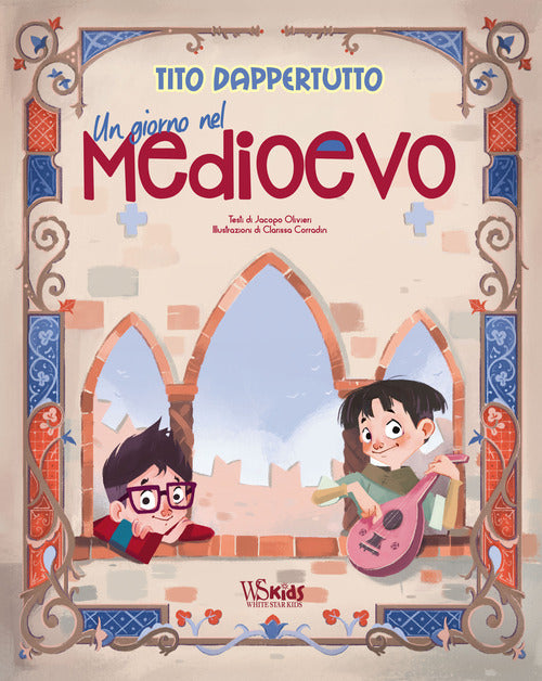 Un giorno nel Medioevo. Tito dappertutto