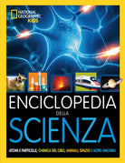 Enciclopedia della scienza. Atomi e particelle, chimica del cibo, animali, spazio e altro ancora!