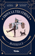 Trova la tua strega. Tarocchi