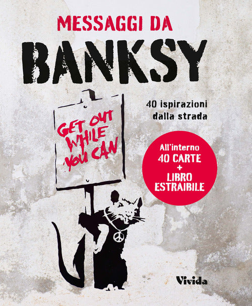 Messaggi da Banksy. 40 ispirazioni dalla strada. Oracolo