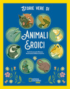 Storie vere di animali eroici
