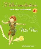 Peter Pan. Fiabe sonore
