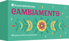 Cambiamento. Oracoli della fortuna
