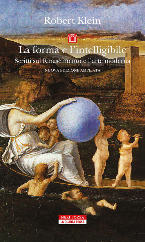 La forma e l'intelligibile. Scritti sul Rinascimento e l'arte moderna