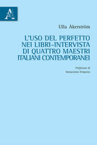 L'uso del perfetto nei libri. Intervista di quattro maestri italiani contemporanei