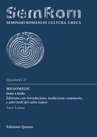 Mesomede. Inno a Iside. Edizione con introduzione, traduzione, commento, e altri testi del culto isiaco