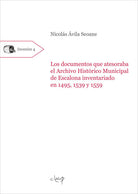 Los documentos que atesoraba el Archivo Histórico Municipal de Escalona inventariado en 1495, 1539 y 1559