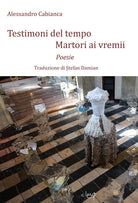 Testimoni del tempo-Martori ai vremii