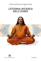 L'eterna ricerca dell'uomo