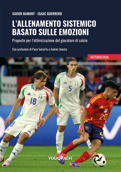 L'allenamento sistemico basato sulle emozioni. Proposte per l'ottimizzazione del giocatore di calcio