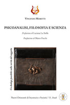 Psicoanalisi, filosofia e scienza. Un dialogo possibile sulla verità del soggetto