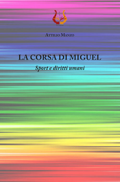 La corsa di Miguel. Sport e diritti umani