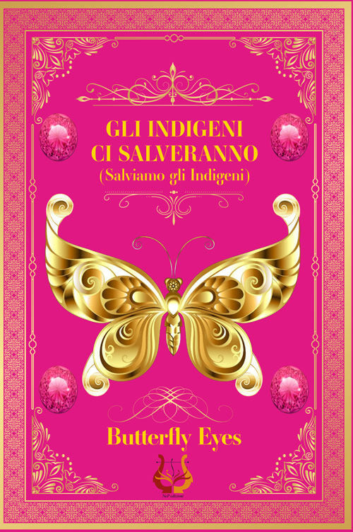 Gli indigeni ci salveranno (salviamo gli indigeni)