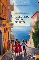 Il segreto della felicit