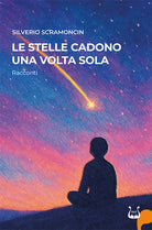Le stelle cadono una volta sola