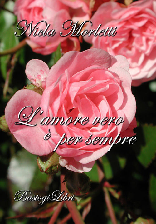 Lamore vero per sempre