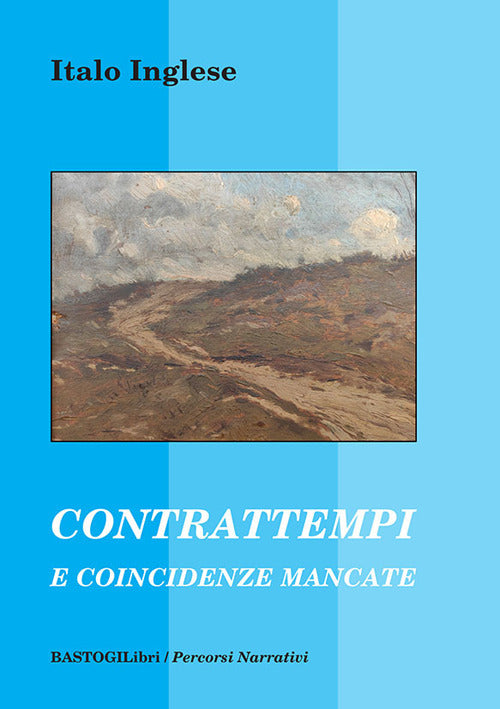 Contrattempi e coincidenze mancate