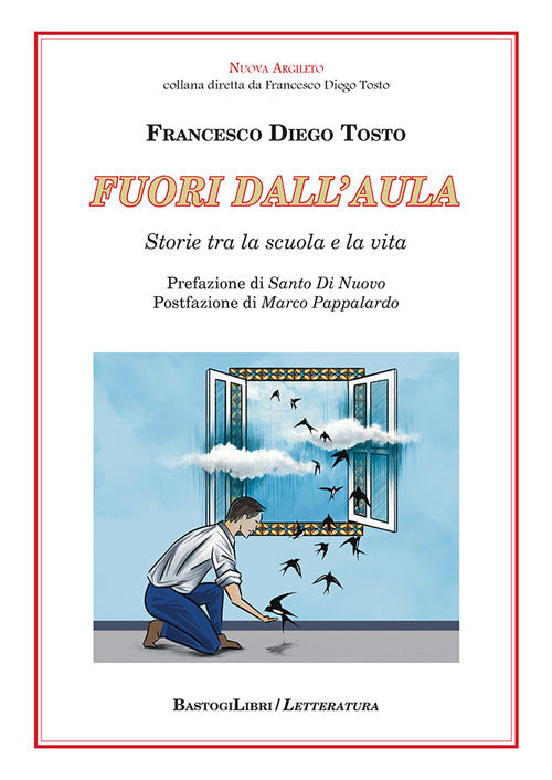 Fuori dall'aula. Storie tra la scuola e la vita