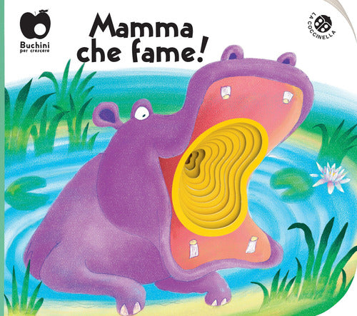 Mamma, che fame!