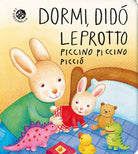 Dormi, Didò leprotto piccino piccino picciò