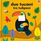 Due tucani tre tulipani