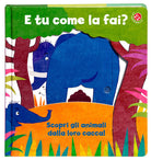 E tu come la fai? Scopri gli animali dalla loro cacca. Un libro per imparare a usare il vasino