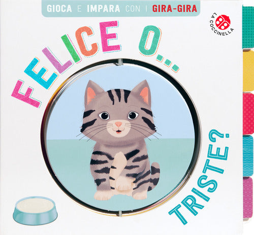 Felice... o triste? Gira gira