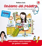 Andiamo dal pediatra. Un libro che trasforma la visita medica in un gioco!