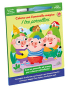 I tre porcellini. Colora con il pennello magico