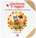 La topina che amava l'autunno